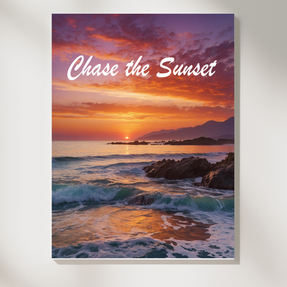 Chase the Sunset Poster – A Reminder to Slow Down &amp; Enjoy the View 🌅